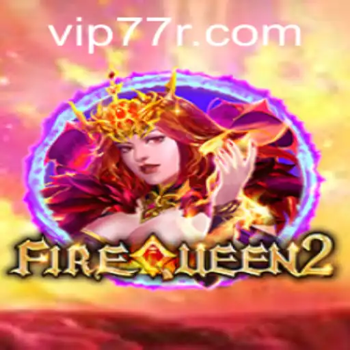 Exploring FireQueen2: A Captivating Realm with 77r PH Login