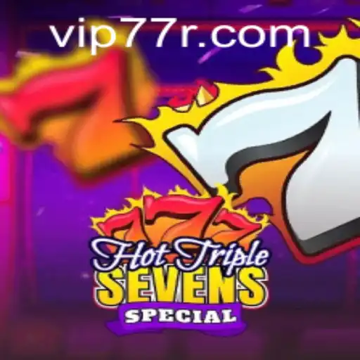HotTripleSevensSpecial: A Thrilling Dive into the Exciting World of Slot Gaming