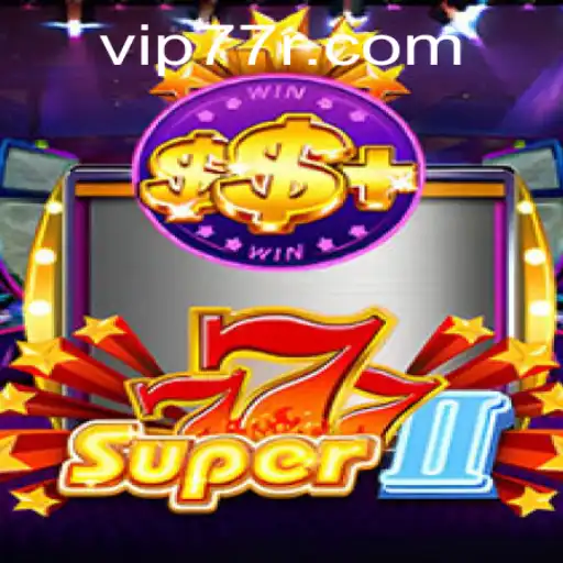 Exploring the Excitement of Super777II and Discovering 77r PH Login